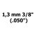 1,3 mm 3/8" (.050")