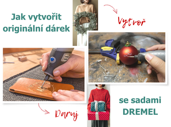 Jak vytvořit originální dárek se sadami Dremel