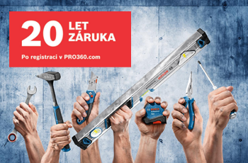 20 let záruka na ruční nářadí Bosch Professional