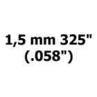 1,5 mm 325" (.058")